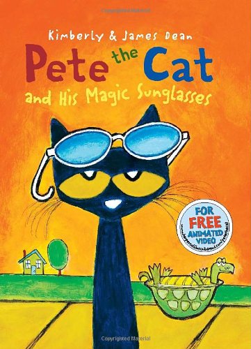 Pete the Cat and His Magic Sunglasses