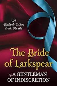 The Bride Of Larkspear (Fitzhugh Trilogy Book 1)