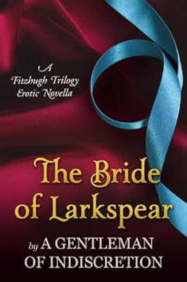 The Bride Of Larkspear (Fitzhugh Trilogy Book 1)