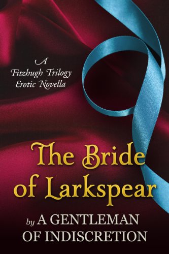 The Bride Of Larkspear (Fitzhugh Trilogy Book 1) by Sherry Thomas