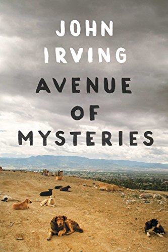 Avenue of Mysteries by John Irving
