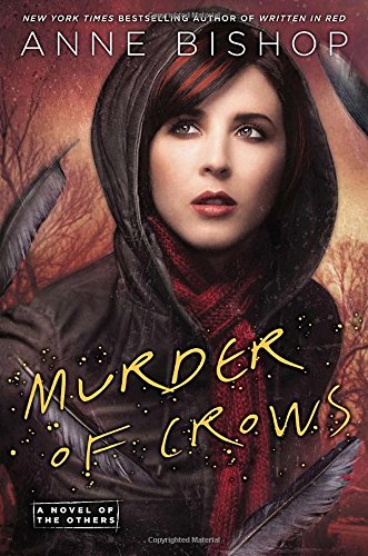 Murder of Crows: A Novel of the Others by Anne Bishop