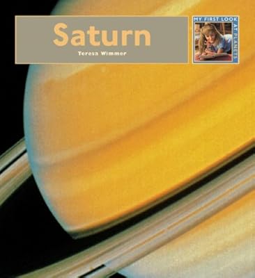 Saturn (My First Look at the Planets)