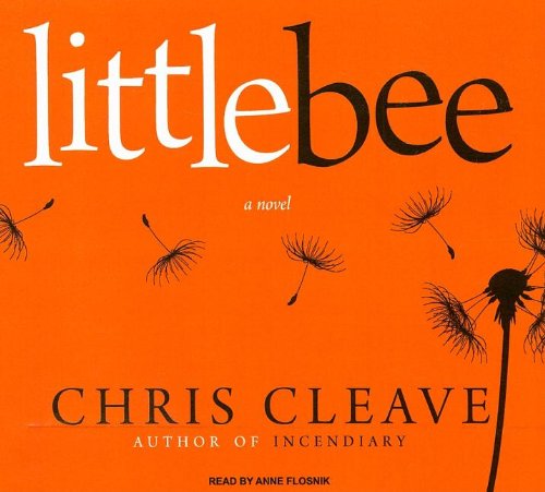 Little Bee: A Novel by Chris Cleave