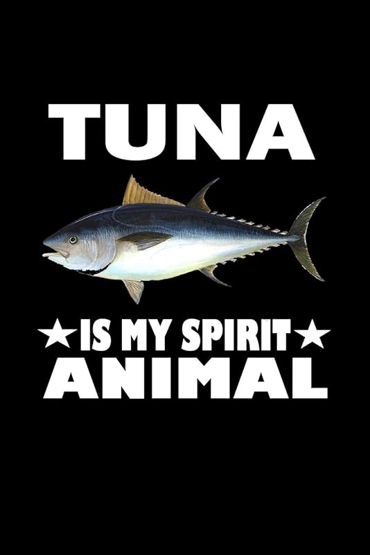 Tuna Is My Spirit Animal: Animal Nature Collection by Marko Marcus