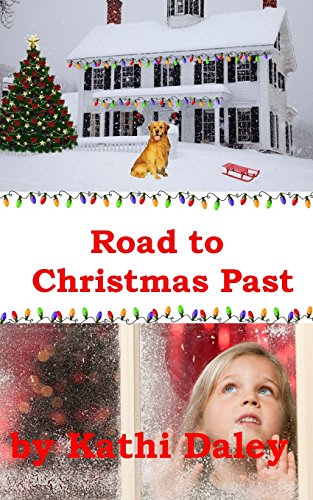 Road to Christmas Past by Kathi Daley