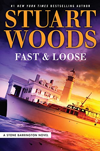 Fast And Loose by Stuart Woods