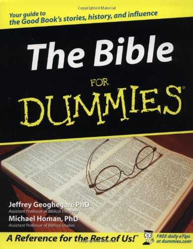 The Bible for Dummies by Jeffrey C. Geoghegan