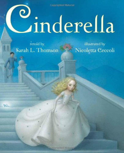 Cinderella by Sarah L. Thomson