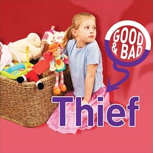 Thief (Good & Bad)