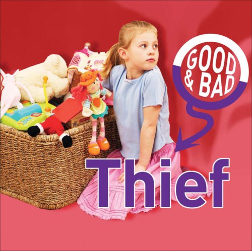 Thief (Good & Bad) by Janine Amos