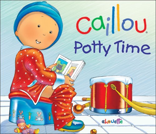 Caillou: Potty Time (Hand in Hand series) by Joceline Sanschagrin