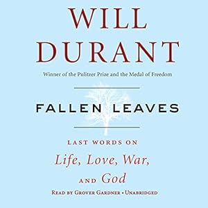 Fallen Leaves: Last Words on Life, Love, War and God; Library Edition