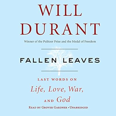 Fallen Leaves: Last Words on Life, Love, War and God