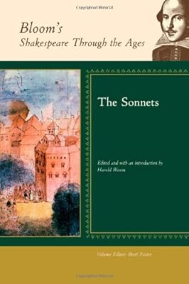 The Sonnets (Bloom's Shakespeare Through the Ages)