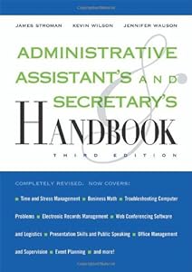Administrative Assistant's and Secretary's Handbook (Administrative Assistant's & Secretary's Handbook)