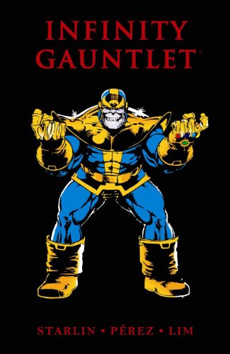 Infinity Gauntlet (Marvel Premiere Classic) by Jim Starlin