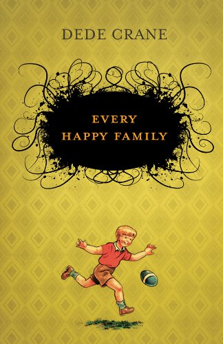 Every Happy Family by Dede Crane