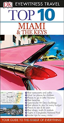 Top 10 Miami and the Keys by Jeffrey Kennedy