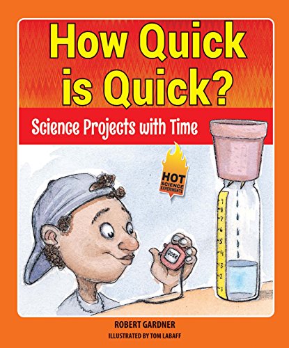 How Quick Is Quick?: Science Projects With Time by Robert Gardner 
			
			
		
		
		
       	 
       		
       			,