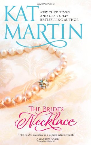 The Bride's Necklace (The Necklace Trilogy) by Kat Martin