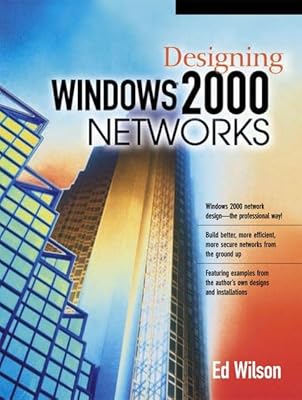 Designing Windows 2000 Networks