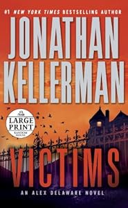 Victims: An Alex Delaware Novel