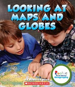 Looking at Maps and Globes