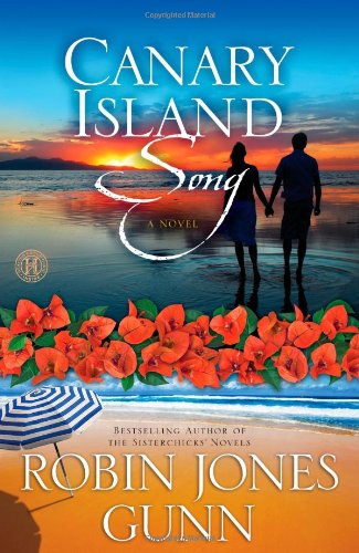Canary Island Song: A Novel by Robin Jones Gunn