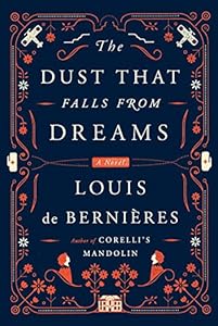 The Dust That Falls from Dreams: A Novel
