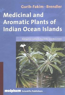 Medicinal and Aromatic Plants of the Indian Ocean Islands