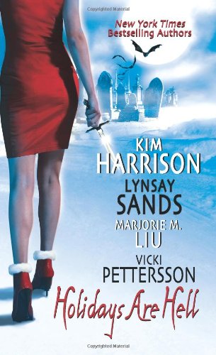 Holidays Are Hell by Kim Harrison