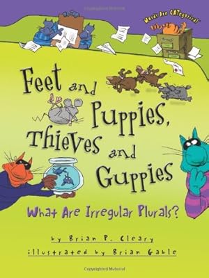 Feet and Puppies, Thieves and Guppies: What Are Irregular Plurals?