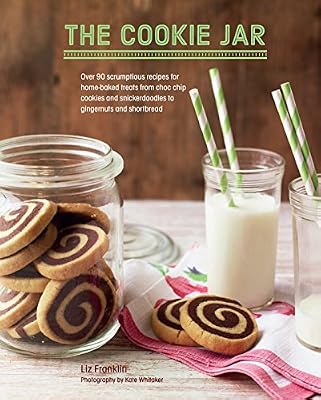 The Cookie Jar: Over 90 scrumptious recipes for home-baked treats from choc chip cookies and snickerdoodles to gingernuts and shortbread