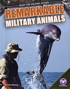 Remarkable military animals