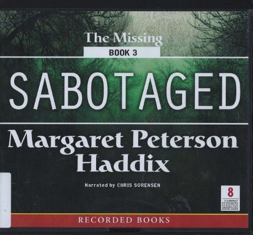 Sabotaged by Margaret Peterson Haddix