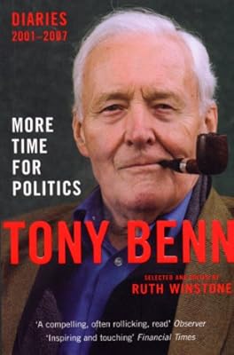 More Time for Politics: Diaries 2001-2007