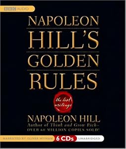 Napoleon Hills Golden Rules: The Lost Writings