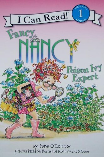 Fancy Nancy: Poison Ivy Expert by Jane O'Connor