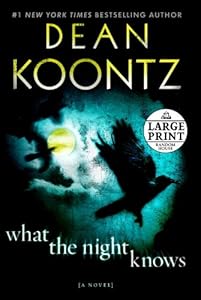What the Night Knows: A Novel