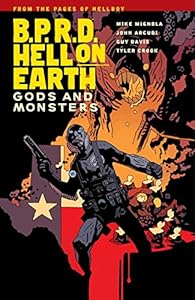 B.P.R.D. Hell On Earth Volume 2: Gods and Monsters