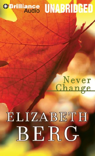 Never Change by Elizabeth Berg