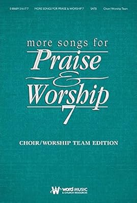 More Songes For Praise And Worship 7 Piano/Vocal/Guitar Sing-Along Edition