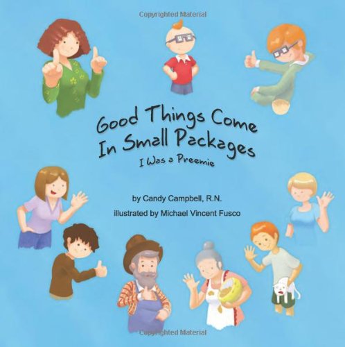 Good Things Come In Small Packages by Candy Campbell