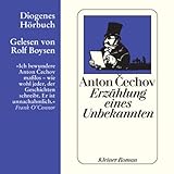 Erzählung eines Unbekannten - Anton Cechov