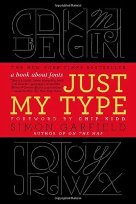 Just My Type: A Book About Fonts
