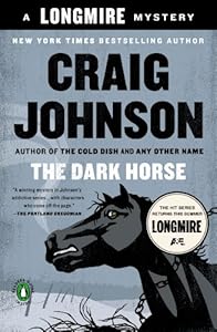 The Dark Horse: A Walt Longmire Mystery (Walt Longmire Mysteries Book 5)