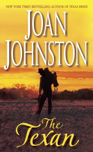 The Texan (Bitter Creek) by Joan Johnston