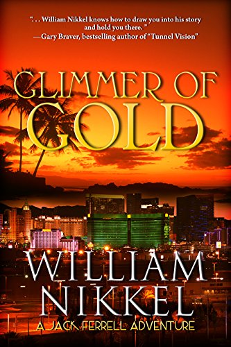 Glimmer of Gold (Jack Ferrell Adventures Book 1)