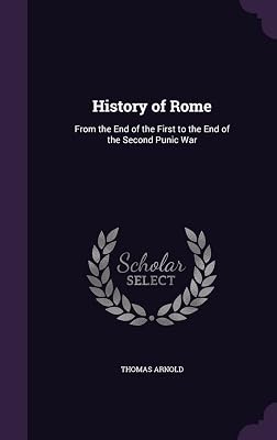 History of Rome: From the End of the First to the End of the Second Punic War